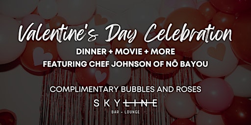 Dinner and a Movie on Valentine's Day at Nō Studios