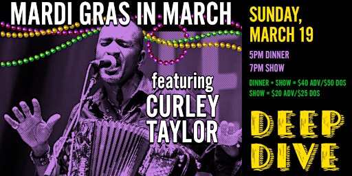 Mardis Gras Dinner & Curley Taylor Show primary image