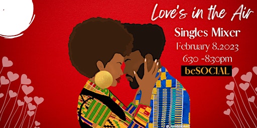 Love is in the Air: Singles Mixer