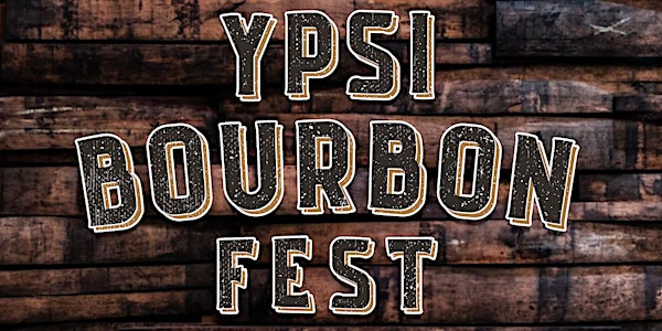 2nd Annual Ypsilanti Bourbon Fest