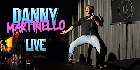 Immagine principale di Live Stand Up Comedy with Danny Martinello! (Kill Tony, Just For Laughs) 