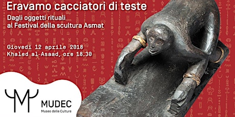 Immagine principale di "Dagli oggetti rituali al Festival della scultura Asmat" 