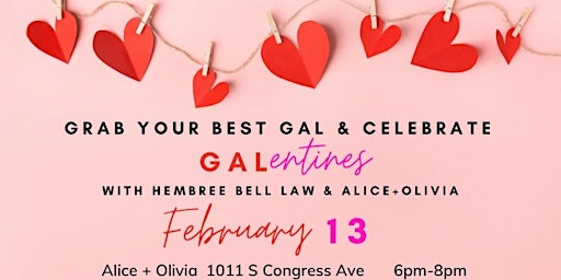 GALentines  || Hembree Bell Law and Alice + Olivia