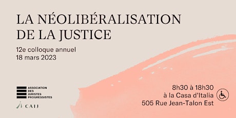 12e Colloque annuel // La néolibéralisation de la justice