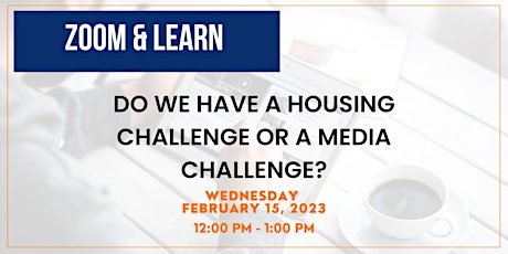 Do We Have a Housing or Media Challenge?