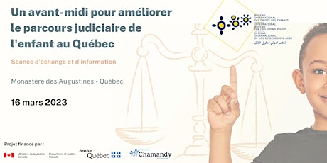 Un avant-midi pour améliorer le parcours judiciaire de l'enfant au Québec