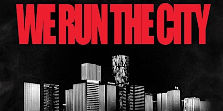 Ace Presents: We Run The City