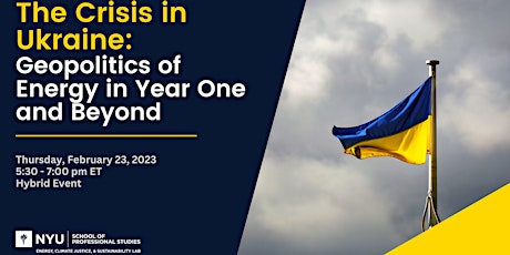 Imagem principal do evento The Crisis in Ukraine: Geopolitics of Energy in Year One and Beyond