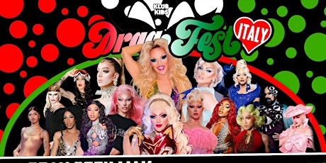 DRAG FEST ITALY 2023 (ages 18+)