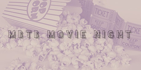 MBTB Movie Night: "Sour Grapes"