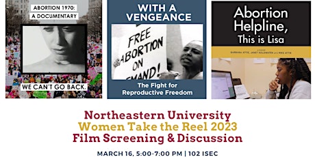 Northeastern Women Take the Reel 2023: Short Films on Abortion
