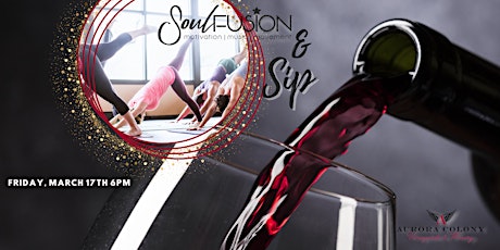 SOUL & SIP, A Wine & Workout Event!