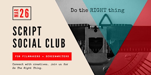 Script Club: Monthly Screenplay Social for Screenwriters + Filmmakers