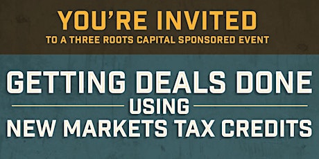 Three Roots Capital New Markets Tax Credit Event primary image