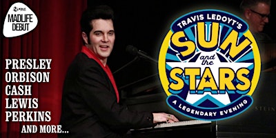 Sun & the Stars -Presley, Orbison, Cash, Lewis & Perkins Tribute | LAST TIX