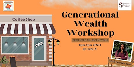 ASCENDtials Generational Wealth Workshop