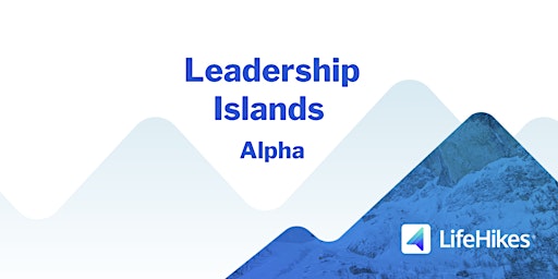 Leadership Islands -Alpha Training