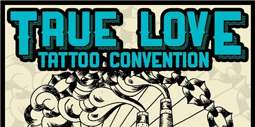 True Love Tattoo Convention 2023