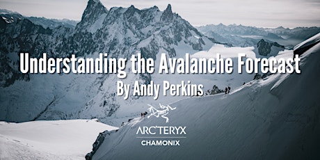 Understanding the Avalanche Forecast by Andy Perkins