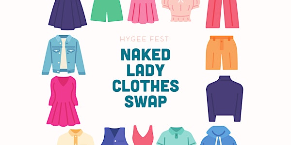 "Naked Lady" Party (clothes swap)