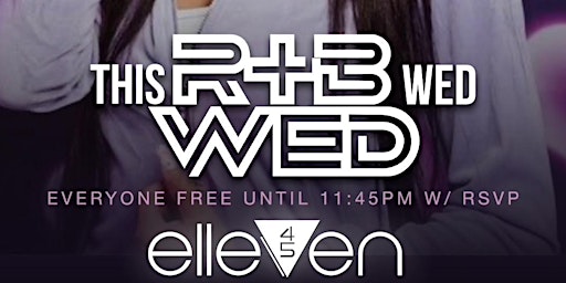 FREE DRINKS+ FREE ENTRY AT ELLEVEN45 WEDNESDAY primary image