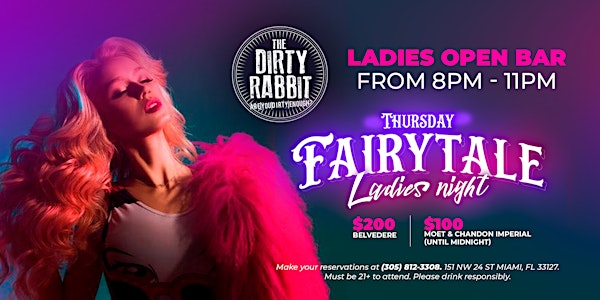 Open Bar for Ladies on Thursdays @ The Dirty Rabbit