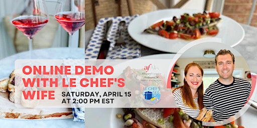 Journey to the French Riviera: Online Demo with Le Chef & Le Chef's Wife