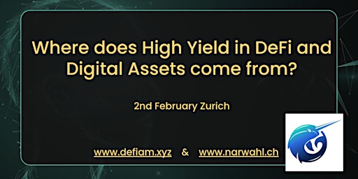 Where does High Yield in DeFi and Digital Assets come from? (Hybrid event)