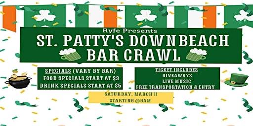 Ryfe presents St Patty's  Downbeach Bar Crawl