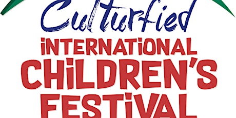 Culturfied International Children's Festival primary image