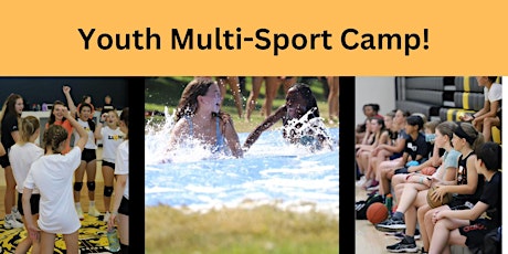 Imagen principal de MULTI-SPORT Youth Camp    July 3-7th   Ages: 10-13yrs   Time:  9:00a-3:00pm