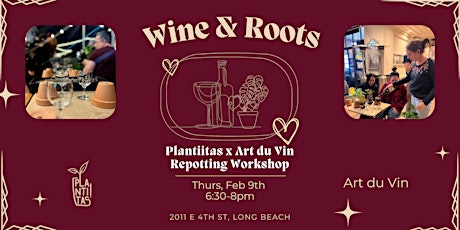 Wine & Roots: Valentine Edition