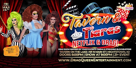 Tavern & Tiaras Drag Show - Netflix & Drag
