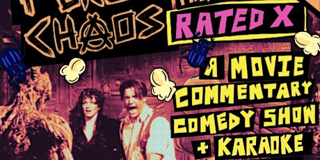 Rated X: Pure Chaos Movie Commentary Comedy Show