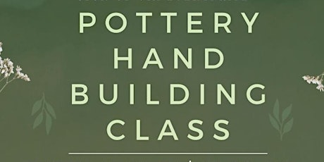 Pottery Class- Handbuild a Planter