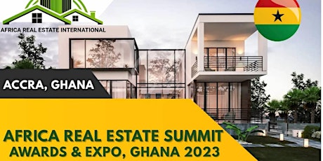 Africa Real Estate Summit, Accra Ghana