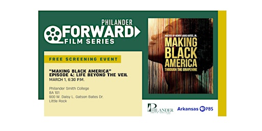 FREE EVENT Screening "Making Black America" Ep. 4: Life Beyond the Veil