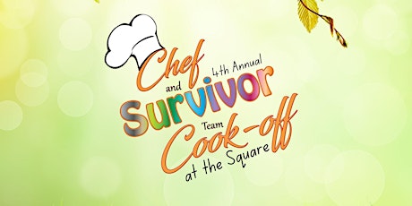 4th  Annual Chef & Survivor Cook-off at the Square