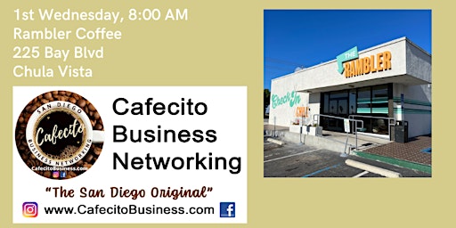 Cafecito Business Networking, Chula Vista 1st Wednesday February