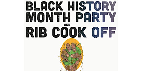 Black History Month+Rib Cook Off