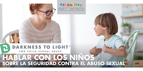Darkness to Light: Hablar Con Los Niños Sobre La Seguridad Contra El Abuso.