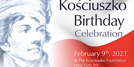 Tadeusz Kosciuszko Birthday Celebration