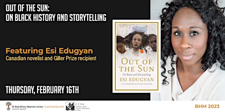 Primaire afbeelding van OUT OF THE SUN: ON BLACK HISTORY AND STORYTELLING featuring Esi Edugyan