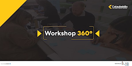 Workshop 360°- Brigada Empresarial II Chía