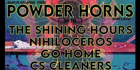 Powder Horns w/ The Shining, Nihiloceros, Go Home + CS Cleaners