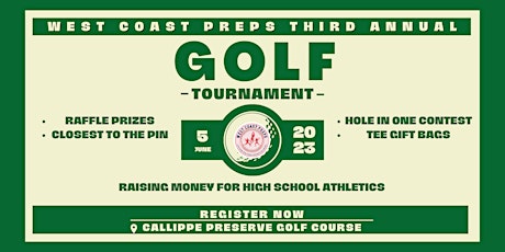 3rd Annual West Coast Preps Golf Tournament