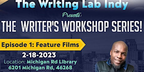 The Writing Lab Indy Presents: The Writer's Workshop Series