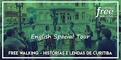 Curitiba Free Walking (English Special Tour)
