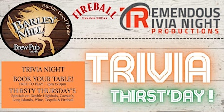 Tremendous Trivia Thirst'day at The Barley Mill, Penticton!