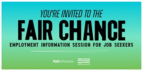 Fair Chance Employment Information Session for Jobseekers